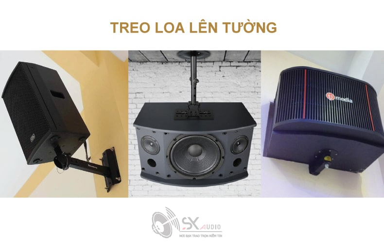 Treo loa đúng kỹ thuật